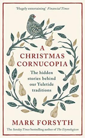 O cornucopie de Crăciun: poveștile ascunse în spatele tradițiilor noastre yuletide