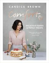 Confort: prăjituri delicioase și plăcinte de familie de Candice Brown