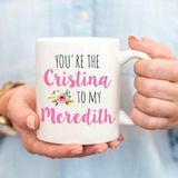 Cristina și Meredith Mug