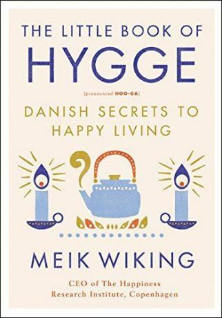 Mica carte a lui Hygge: secrete daneze pentru traiul fericit